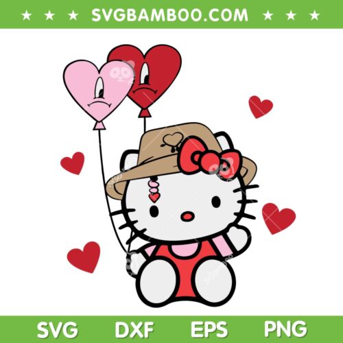 Hello Kitty Bad Bunny SVG PNG, Benito Is My Valentine SVG, Valentine Day DXF EPS SVG PNG
