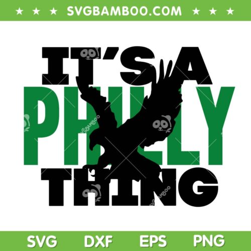 Philly Thing SVG PNG, Its a Philadelphia Thing SVG, Football Fan It's a Philly Thing DXF EPS SVG PNG