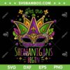 Let The Shenanigans Begin Mask PNG, Mardi Gras Masquerade Mask PNG, Funny Mardi Gras PNG