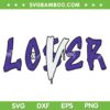 Loser Lover SVG PNG, Vlone Loser Lover SVG, Dripping Loser Lover DXF EPS SVG PNG