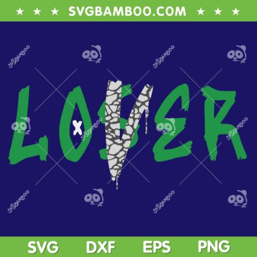 Loser Lover Drip Sneaker SVG PNG, Broken Heart Loser Love SVG, Drip Sneaker DXF EPS SVG PNG