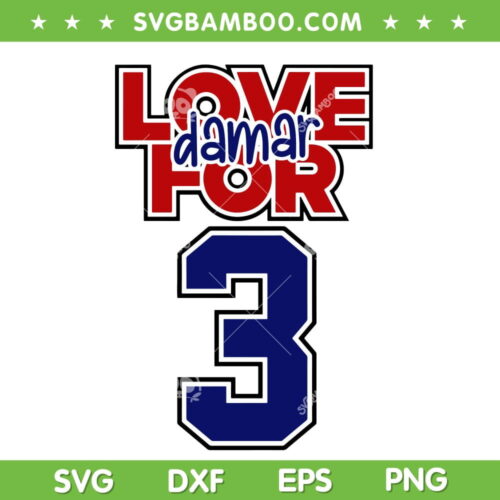 Love For Damar SVG PNG, Love Damar Hamlin 3 SVG, Buffalo Bills DXF EPS SVG PNG