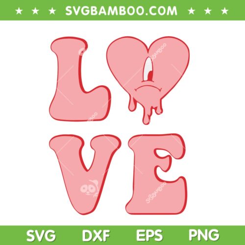 Love Sad Heart SVG PNG, Bad Bunny Valentine SVG, Love Bad Bunny Valentine DXF EPS SVG PNG