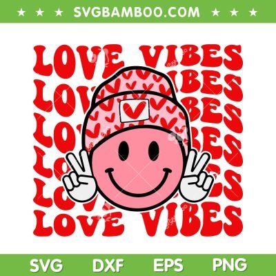 Love Vibes Valentine's Day 2023 SVG PNG, Retro Smiling Valentine SVG, Valentine Heart DXF EPS SVG PNG Love Vibes Valentine's Day 2023 SVG PNG, Retro Smiling Valentine SVG, Valentine Heart DXF EPS SVG PNG