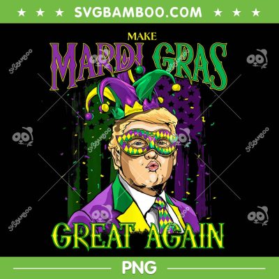 Make Mardi Gras Great Again PNG, Trump Mardi Gras PNG, Funny Donald Trump PNG Make Mardi Gras Great Again PNG, Trump Mardi Gras PNG, Funny Donald Trump PNG