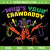 Mardi Gras Whos Your Crawdaddy SVG PNG, Crawfish Jester Beads SVG, Whos Your Crawdaddy DXF EPS SVG PNG