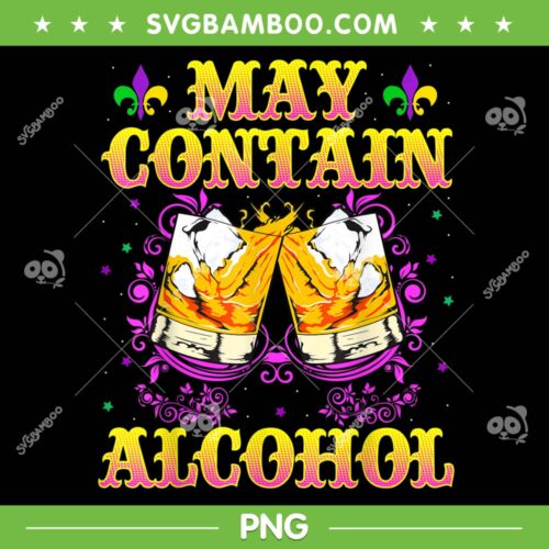 May Contain Alcohol Mardi Gras PNG, Funny Mardi Gras PNG, Happy Mardi Gras 2023 PNG