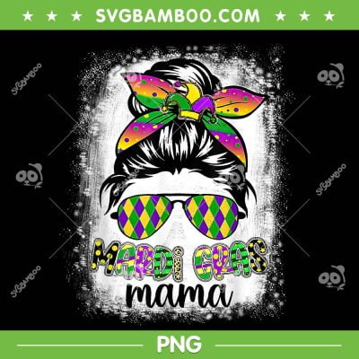 Messy Bun Mardi Gras Mama PNG, New Orleans Carnival Mom PNG, Mom Life PNG