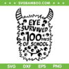 I Survived a 100 Days of School Black SVG, 100th Day Monster Eyes SVG, School 100 Days Monster DXF EPS PNG SVG I Survived a 100 Days of School Black SVG, 100th Day Monster Eyes SVG, School 100 Days Monster DXF EPS PNG SVG