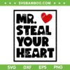 Mr Steal Your Heart SVG, Valentines For Boy SVG, Boy Valentine DXF EPS SVG PNG Mr Steal Your Heart SVG, Valentines For Boy SVG, Boy Valentine DXF EPS SVG PNG
