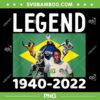 Pele Football Legend PNG, Rip Pele 1940 2022 PNG, Legend 1940 2022 PNG, Brazil Pele PNG