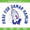Pray For Damar Hamlin SVG PNG, Damar Hamlin 3 SVG, Buffalo Bills DXF EPS SVG PNG
