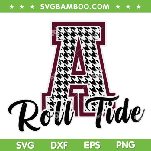 Roll Tide SVG PNG, Alabama Roll Tide SVG, Alabama Football DXF EPS SVG PNG