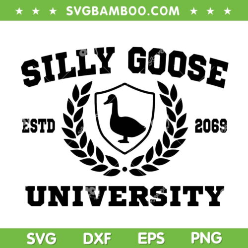Silly Goose University Logo SVG PNG, Funny School Bird Meme SVG, Cut Files Digital Downloads