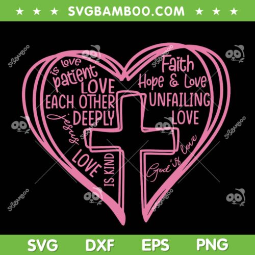 Valentines Day Pink Heart SVG PNG, Christian Cross Valentine SVG, Christian Valentine Day DXF EPS SVG PNG