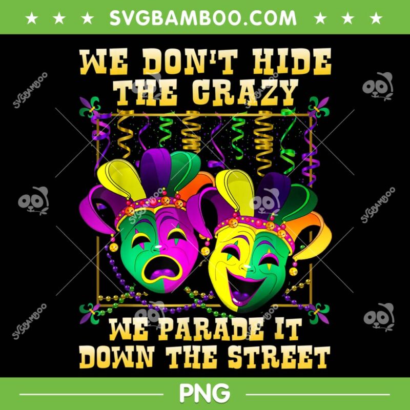 We Don't Hide Crazy Graphic By CraftLab Digital · Creative Fabrica