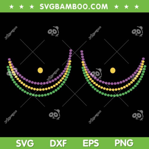 Mardi Gras Beads Boobs SVG PNG, Funny Mardi Gras Carnival SVG, Beer Beads Boobs DXF EPS SVG PNG