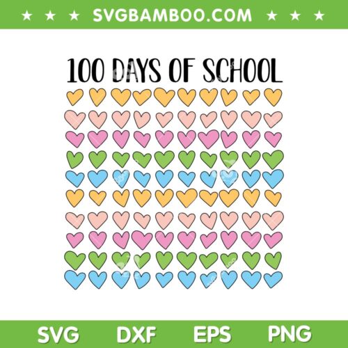 100 Days Of School Hearts SVG PNG, Retro 100th Teacher Heart SVG, 100 Hearts DXF EPS SVG PNG