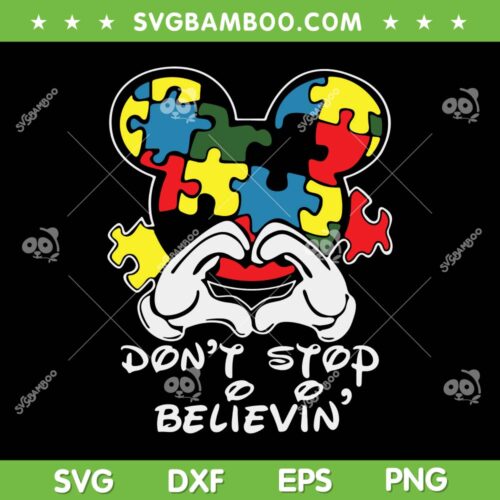Autism Heart Hand Puzzle Piece SVG PNG, Disney Autism Don't Stop Believin SVG, Autism Awareness DXF SVG PNG EPS