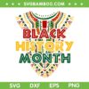 Black History Month 2023 SVG PNG, African American Juneteenth SVG, Black Woman DXF EPS SVG PNG Black History Month 2023 SVG PNG, African American Juneteenth SVG, Black Woman DXF EPS SVG PNG