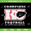 Champions KC Football SVG PNG, KC Chiefs Champion SVG, Super Bowl 2023 DXF EPS SVG PNG Champions KC Football SVG PNG, KC Chiefs Champion SVG, Super Bowl 2023 DXF EPS SVG PNG