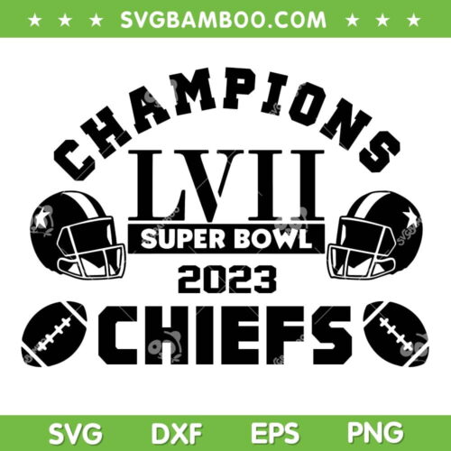 Champions LVII 2023 Chiefs SVG PNG, KC Chiefs Super Bowl LVII 2023 SVG, Chiefs Football DXF EPS SVG PNG