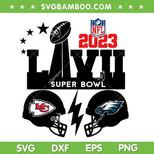 Chiefs Eagles Super Bowl SVG PNG, NFL Super Bowl 2023 SVG, NFL Team DXF EPS SVG PNG