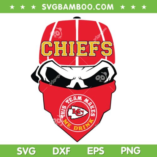 Chiefs Skull Team SVG PNG, Kansas City Team Makes Me Drink SVG, KC Chiefs DXF EPS SVG PNG