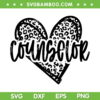 Counselor Leopard Heart SVG PNG, Funny Counselor SVG, Cheetah Heart DXF EPS SVG PNG