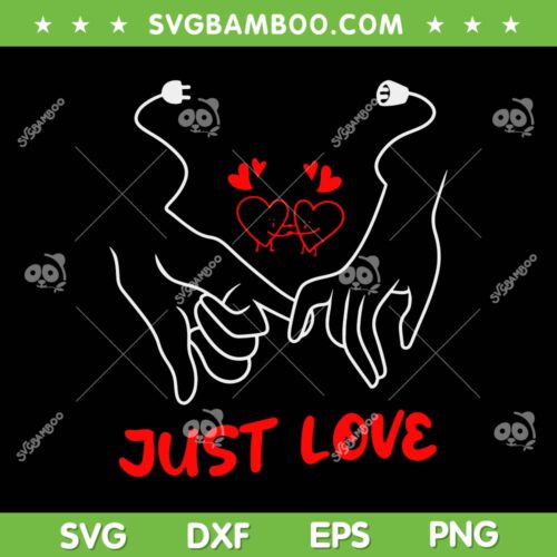 Valentines Day Hearts Just Love SVG PNG, Just Love SVG, Happy Valentine Day DXF EPS SVG PNG