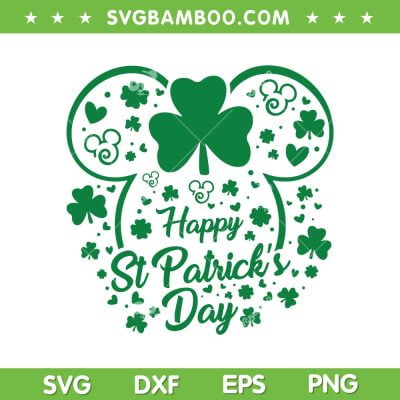 Disney Mouse Happy St Patricks Day SVG PNG, Mickey Shamrock SVG, St Patricks Day DXF EPS SVG PNG