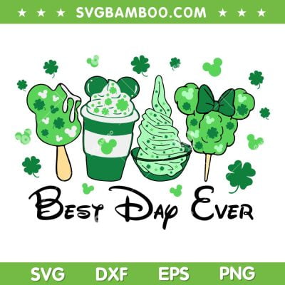 Disney Snacks St Partricks Day SVG PNG, Best Day Ever Snacks SVG, Shamrock St Partricks Day DXF SVG PNG EPS