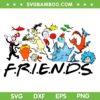 Dr Seuss Friends SVG PNG, Happy Dr Seuss And Friends SVG, Happy Dr Seuss Day DXF SVG PNG EPS Dr Seuss Friends SVG PNG, Happy Dr Seuss And Friends SVG, Happy Dr Seuss Day DXF SVG PNG EPS