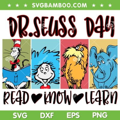 Dr Seuss Read Know Learn SVG PNG, Cat In The Hat SVG, Thing 1 Thing 2 DXF SVG PNG EPS Dr Seuss Read Know Learn SVG PNG, Cat In The Hat SVG, Thing 1 Thing 2 DXF SVG PNG EPS