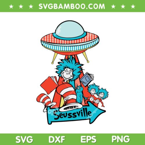 Dr Seuss Seussville Best SVG PNG, Seuss Ville Dr Seuss SVG, Cat In The Hat DXF EPS SVG PNG