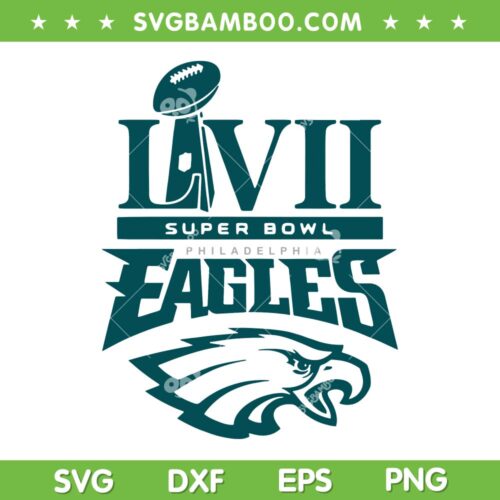 Eagles Super Bowl 2023 SVG PNG, Eagles Football SVG, Team Eagles DXF EPS SVG PNG