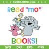 Elephant And Piggie Read Mo Books SVG PNG, Piggie Elephant And Book SVG, Elephant And Piggie DXF SVG PNG EPS Elephant And Piggie Read Mo Books SVG PNG, Piggie Elephant And Book SVG, Elephant And Piggie DXF SVG PNG EPS