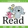 Piggie Elephant Pigeons Read Book SVG PNG, Funny Library Teacher Read Book SVG, Teacher Library DXF SVG PNG EPS Piggie Elephant Pigeons Read Book SVG PNG, Funny Library Teacher Read Book SVG, Teacher Library DXF SVG PNG EPS