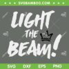 Funny Light The Beam SVG PNG, Funny Sacramento Kings SVG, Light The Beam DXF EPS SVG PNG Funny Light The Beam SVG PNG, Funny Sacramento Kings SVG, Light The Beam DXF EPS SVG PNG