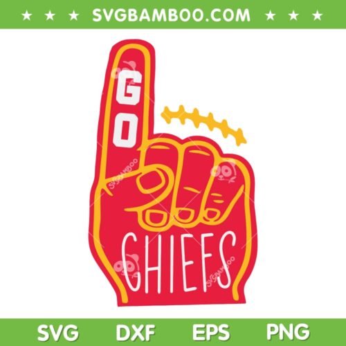 Go Chiefs Hand SVG PNG, Chiefs Football SVG, Kansas City Chiefs DXF EPS SVG PNG