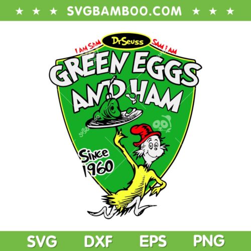 Green Eggs And Ham SVG PNG, Dr Seuss I Am Sam SVG, Dr Seuss Sam I Am DXF SVG PNG EPS