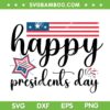 Happy Presidents Day American Patriots SVG PNG, Presidents Day SVG, American Flag DXF SVG PNG EPS Happy Presidents Day American Patriots SVG PNG, Presidents Day SVG, American Flag DXF SVG PNG EPS