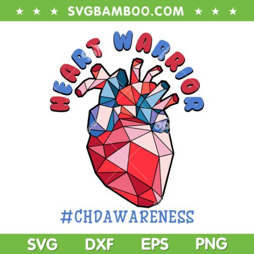 Heart Warrior CHD Awareness SVG PNG, Congenital Heart Defect Awareness SVG, Heart Warrior DXF EPS SVG PNG
