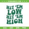 Hit Em Low Hit Em High SVG PNG, Philadelphia Eagles SVG, Football Team DXF EPS SVG PNG Hit Em Low Hit Em High SVG PNG, Philadelphia Eagles SVG, Football Team DXF EPS SVG PNG