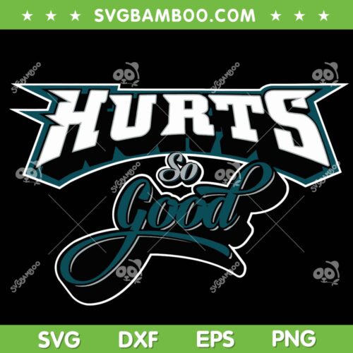 Hurts So Good SVG, Retro Love Hurts Eagles SVG PNG, Philly Football Trending Quote DXF EPS SVG PNG