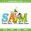 I Am Sam I Am Cat In The Hat SVG PNG, I Am Sam Sam I Am SVG, Funny Dr Seuss DXF SVG PNG EPS