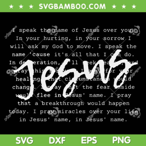 I Speak The Name Of Jesus SVG PNG, Retro Christian Faith Prayer SVG, Jesus Quote DXF EPS SVG PNG