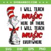 I Will Teach Music Here Or There I Will Teach Music Everywhere SVG PNG, Cat In The Hat SVG, Dr Seuss Quotes DXF SVG PNG EPS I Will Teach Music Here Or There I Will Teach Music Everywhere SVG PNG, Cat In The Hat SVG, Dr Seuss Quotes DXF SVG PNG EPS