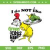 I Do Not Like Green Eggs And Ham SVG PNG, The Cat In The Hat SVG, Green Eggs Ham DXF SVG PNG EPS