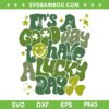It's A Good Day To Have A Lucky Day SVG PNG, Shamrock Groovy Patricks Day SVG, Lucky Shamrock DXF SVG PNG EPS It's A Good Day To Have A Lucky Day SVG PNG, Shamrock Groovy Patricks Day SVG, Lucky Shamrock DXF SVG PNG EPS